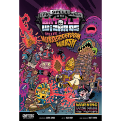 Epic Spell Wars of the Battle Wizards: Melee of the Murdershroom Warsh